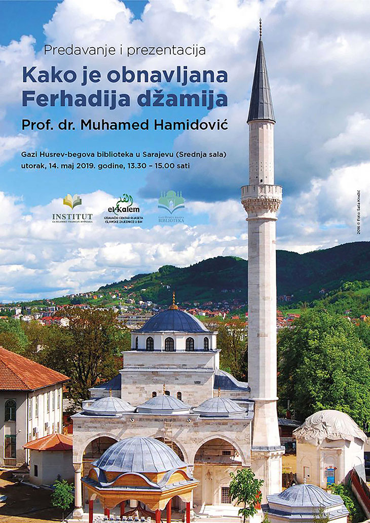 Predavanje i prezentacija: Kako je obnavljana Ferhadija džamija
