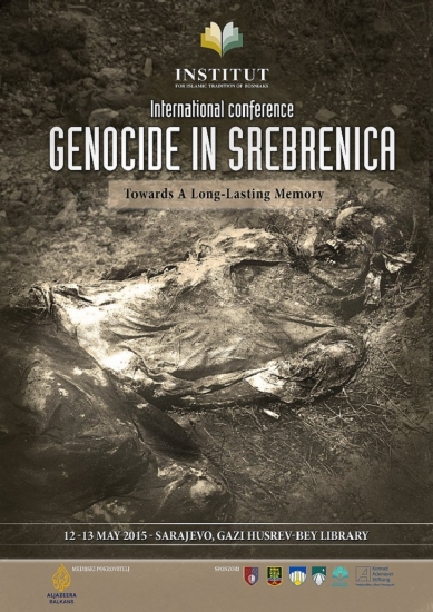 Međunarodna konferencija ”Genocid u Srebrenici: Ka trajnom sjećanju”