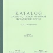 Katalog arapskih, turskih, perzijskih i bosanskih rukopisa, SVEZAK XI