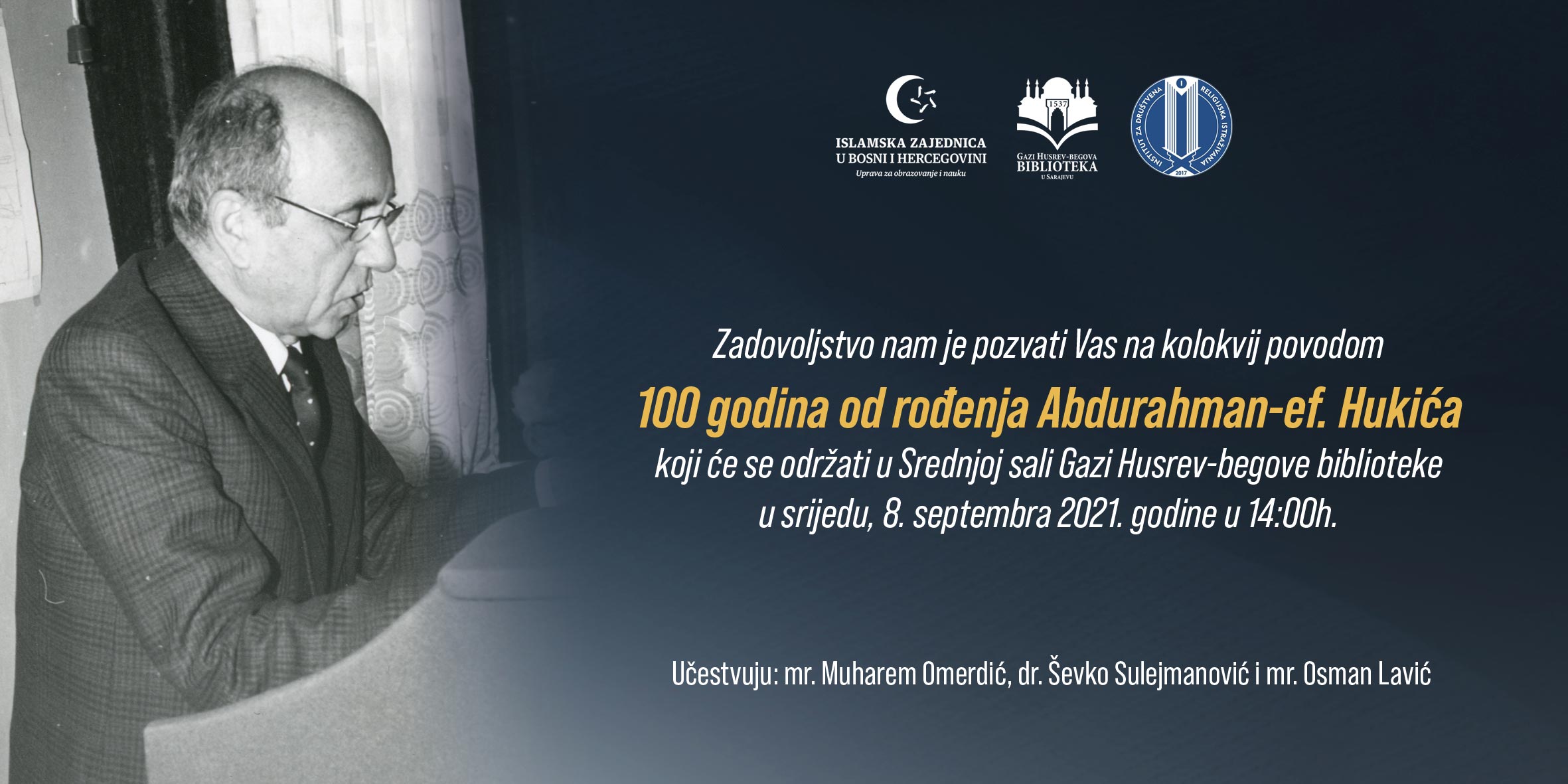 Kolokvij: 100 godina od rođenja Abdurahman-ef. Hukića