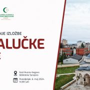 U susret obilježavanju 7. maja – Dana džamija Izložba „Banjalučke džamije“